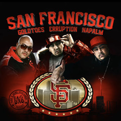 ERRUPTION & NAYPALM - SAN FRANCISCO feat. GOLDTOES (remix)