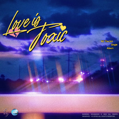 Love Is Toxic (Prod.cryko ♡)
