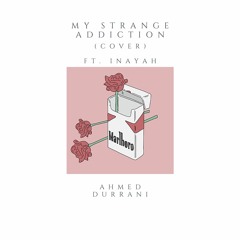 my strange addiction (cover by inayah)(prod. raevion) | billie eilish