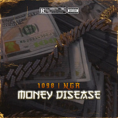 Money Disease (feat. Riyaz) (Prod. Nero Knight)