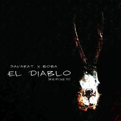 Saharat X Boba - El Diablo (Remixed)