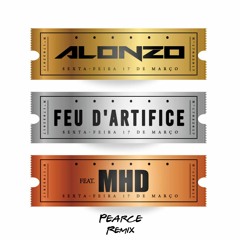 Alonzo - Feu D'Artifice (ft. MHD) (Pearce Redrum) FREE DL