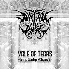 Vale Of Tears (feat. Andy Chavez)