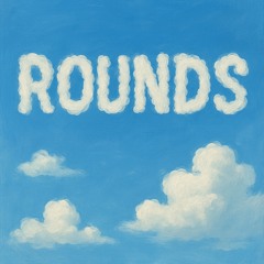 Rounds (Feat. Prince Jefee)