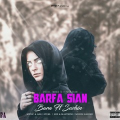 Bara - Barfa Sian Ft (Sozhin)