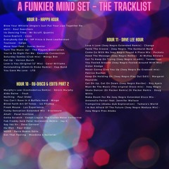 A Funkier Mind Set Part 5 - Happy Hour/ Nu Disco & Edits
