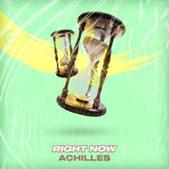 Achilles (OZ) - Right Now (Extended Mix)⏳
