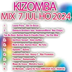 Kizomba Mix 7 Julho de 2024 - DjMobe