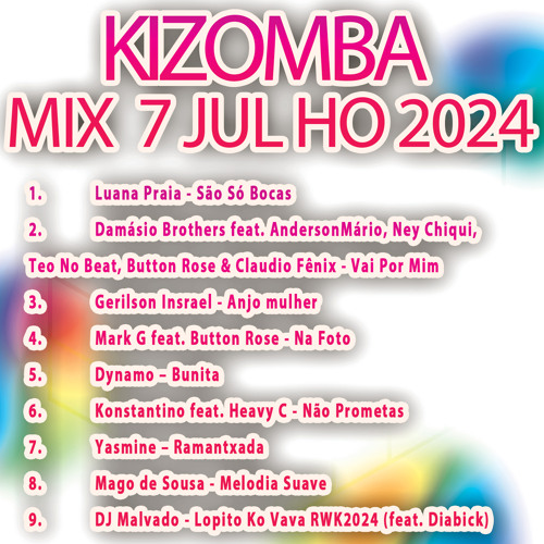Kizomba Mix 7 Julho de 2024 - DjMobe