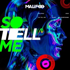Malifoo - So Tell Me (Extended)