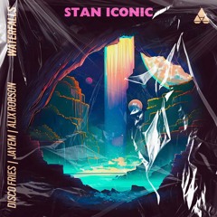 Disco Fries, JAYEM, Alix Robson - Waterfalls (Stan Iconic Remix)