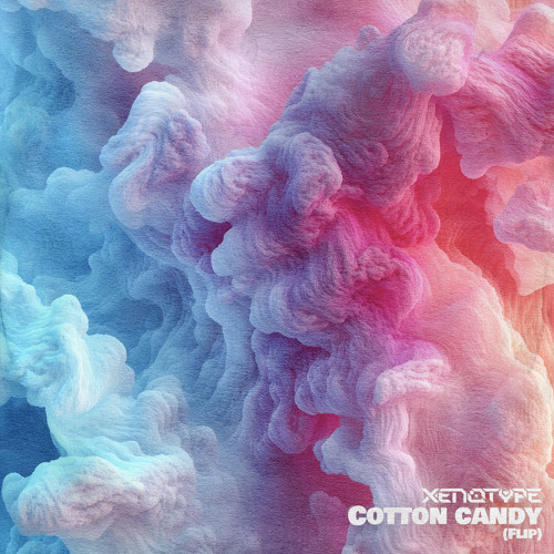 Xenotype - Cotton Candy Flip