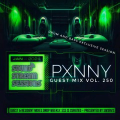 Guest Mix Vol. 250 (PXNNY) Exclusive DnB Session