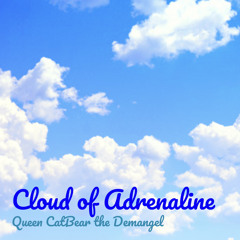 Cloud of Adrenaline