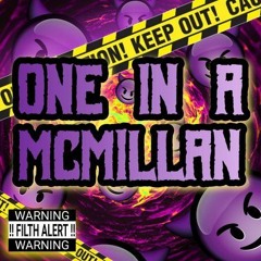 One In A McMillan