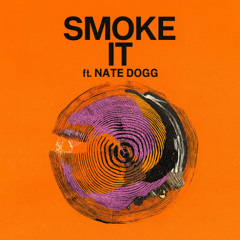 Smoke it