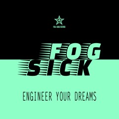 Engineer Your Dreams (Extended)
