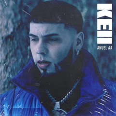 Anuel AA - Keii (Extended By Gaston Giane)