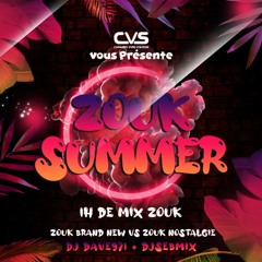 CVS - DJ DAVE971 & DJSEBMIX - MIXTAPE ZOUK SUMMER