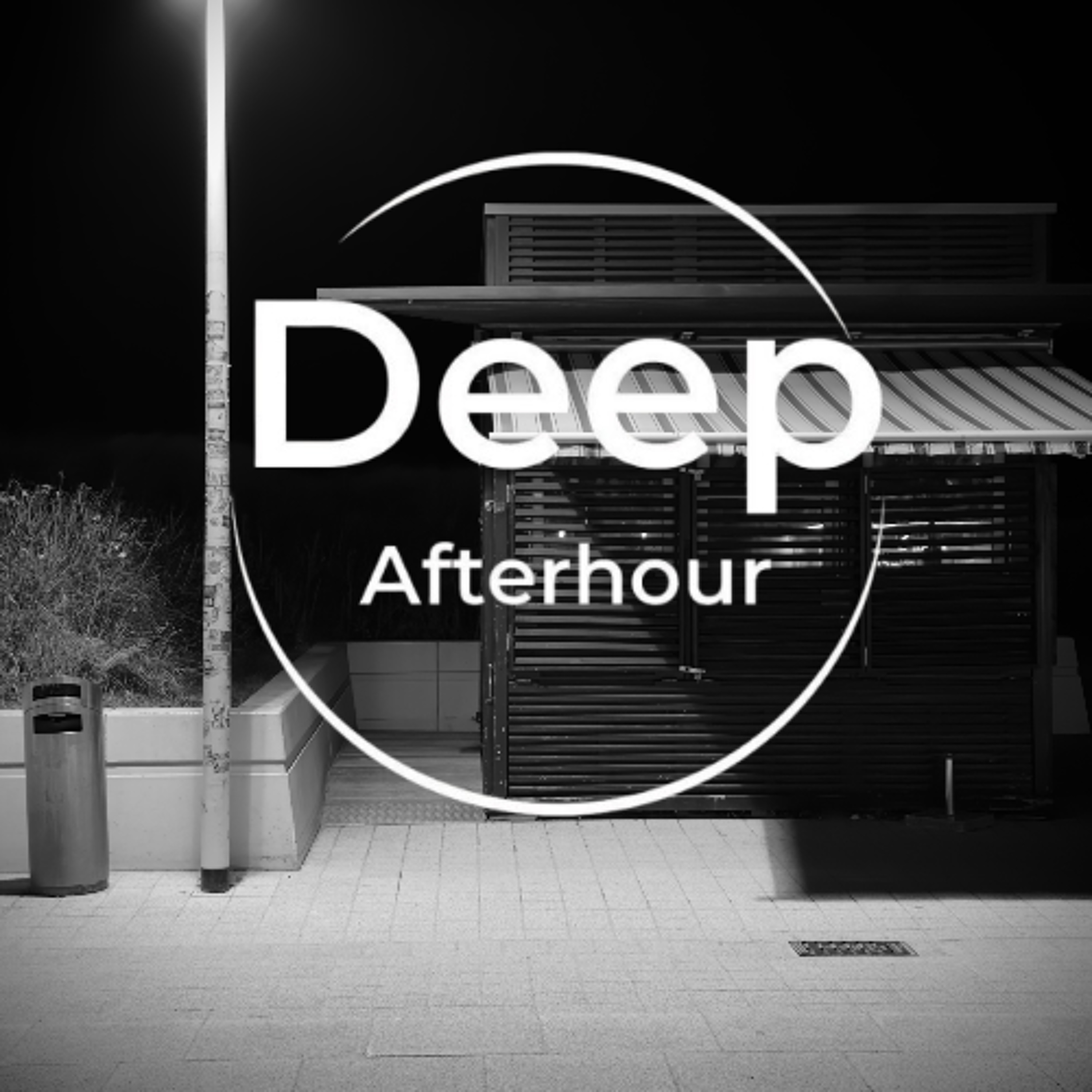 Deep Afterhour