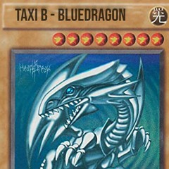 Taxi B - Bluedragon