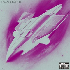 Player 8 (Prod. Killer Ram X Bekzmo)