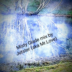 (D&B liquid) Misty Glade cold mix by Jutster (aka Justin Love)