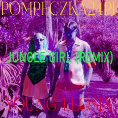 POMPECZKA24PL - Hard Leosia (Jungle Girl Remix)