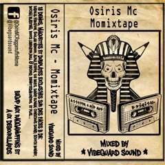 Osiris MC - Momixtape - Mixed By Vibeguard Sound - 2022