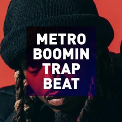 Metro Boomin Type Beat
