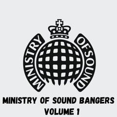 Ministry Of Sound Bangers Volume 1