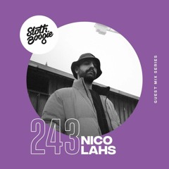 SlothBoogie Guestmix #243 - Nico Lahs