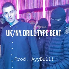 [FREE] UK/NY Drill Type Beat (Prod. AyyBull!)