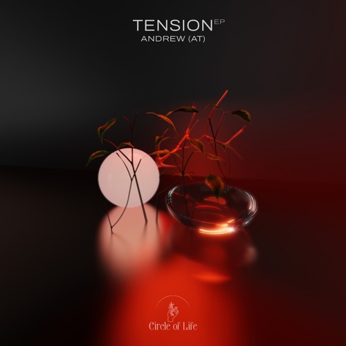 HMWL Premiere: Andrew (AT) - Tension (Original Mix) [Circle Of Life]
