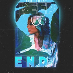 DEEP END (prod. TOBI GHOST)