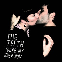 The Teeth — Ball of the Dead Rat