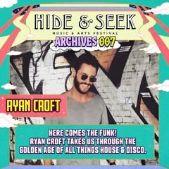 Hide&Seek Archives 007 - Ryan Croft