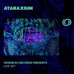 ATARAXIUM | Hunab Ku Records Presents | 08/11/2024