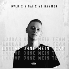 Louder Ohne Mein Team (UNPAY Edit)
