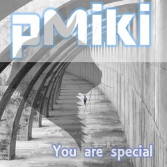 You Are Special (Original Mix)