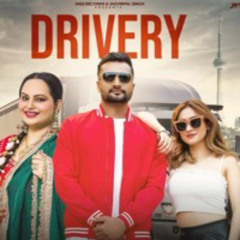 Drivery (Official Song) Vicky Dhaliwal | Deepak Dhillon | Black Virus | New Punjabi Songs 2023