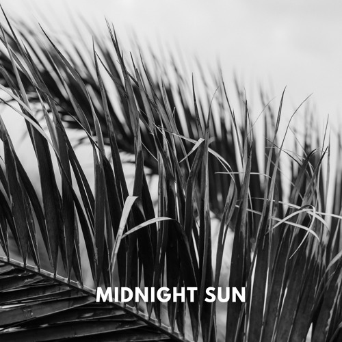 Stream Midnight Sun by Viatoma | Listen online for free on SoundCloud
