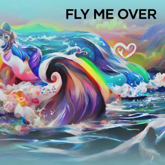 Fly Me Over
