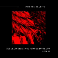 Nobuharu Morimoto / Naoki Hayakawa - Refuge