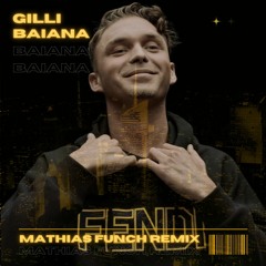 Gilli - Baiana (Mathias Funch Remix)