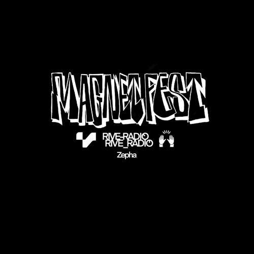 Zepha @RIVE_RADIO: live from Magnet Fest - 07/09/2024