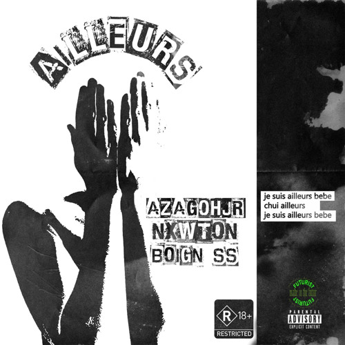 Ailleurs ft Boign’ss x Azagohjr