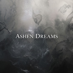 Ashen Dreams