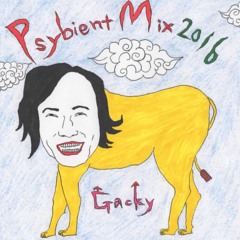 Gacky - Psybient 2016