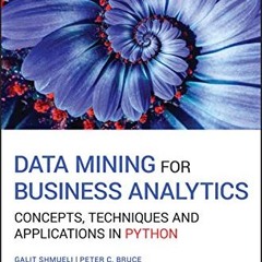 [PDF] Download Data Mining for Business Analytics: Concepts. Techniques and Applications in Python